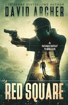 Paperback Red Square: A Noah Wolf Thriller Book
