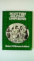Scottish military uniforms 0882543148 Book Cover