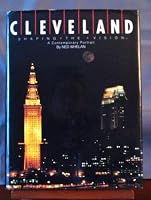 Cleveland: Shaping the Vision : A Contemporary Portrait 0897813200 Book Cover