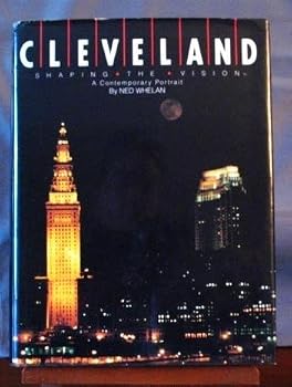 Hardcover Cleveland: Shaping the Vision : A Contemporary Portrait Book