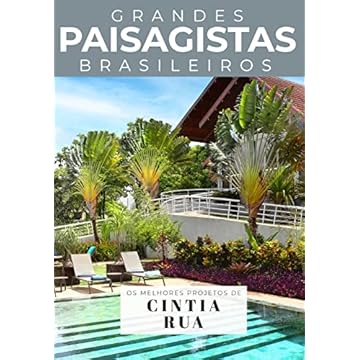 Capa do livro Coleção Grandes Paisagistas Brasileiros - Os Melhores Projetos de Cintia Rua