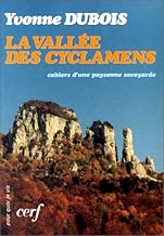 Download La Vallée des cyclamens : Cahiers d'une paysanne savoyarde PDF