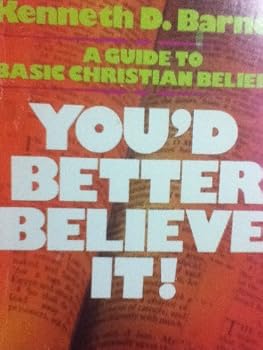 Paperback You'd Better Believe It (Radiant books) by Kenneth D. Barney (1998-02-02) Book