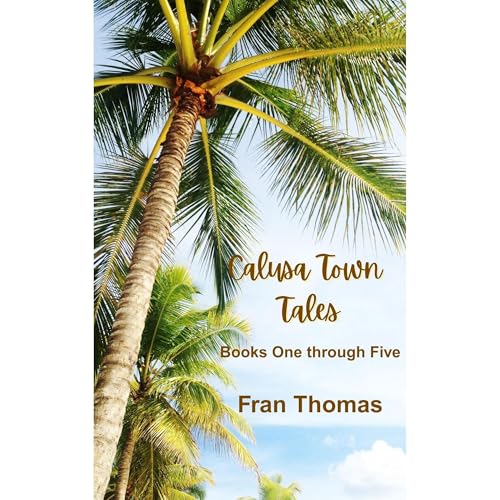 Calusa Town Tales Audiolibro Por Fran Thomas arte de portada