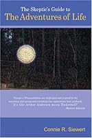 The Skeptic's Guide To The Adventures Of Life 0976271907 Book Cover