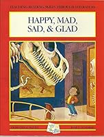 Happy, Mad, Sad, & Glad 0895988879 Book Cover