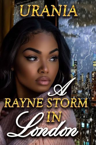 A Rayne Storm in London