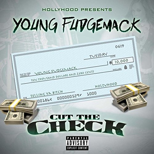Play Cut the Check by Young Fudgemack on Amazon Music