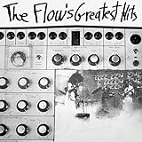 The Flow'S Greatest Hits (Black)