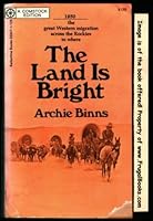 Land Is Bright B0006AONHU Book Cover