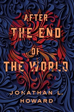 After the End of the World (Carter & Lovecraft Book 2)