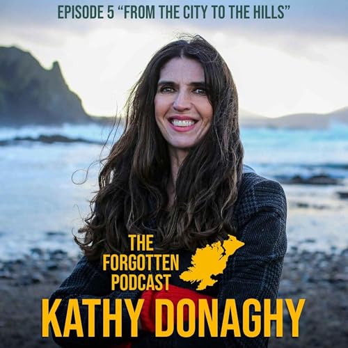Ep 5 - From The City to the Hills w/ Kathy Donaghy