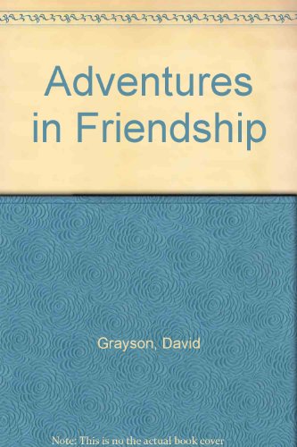 Adventures in Friendship B000KTRATU Book Cover