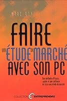 Faire une Etude de Marché avec son PC 289472179X Book Cover