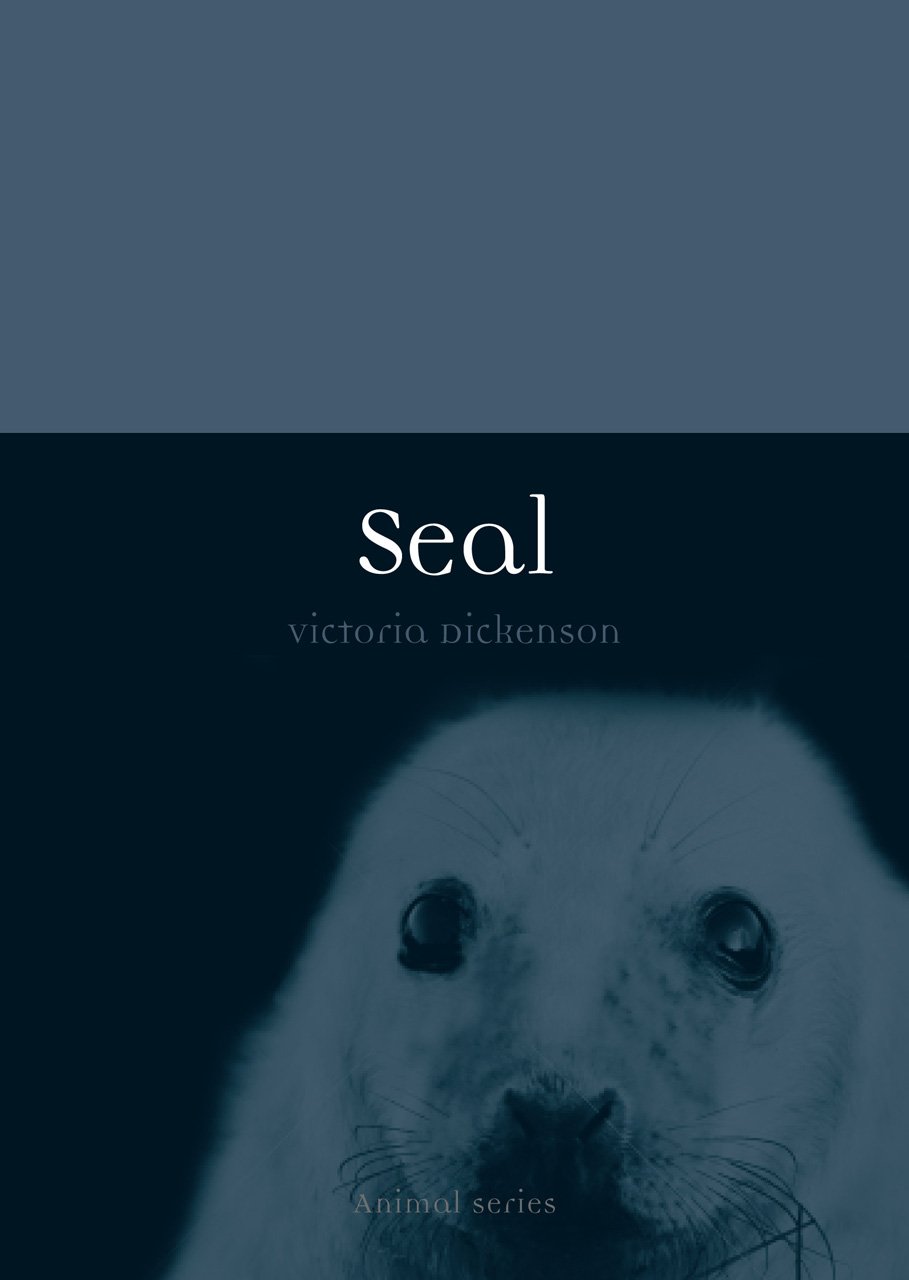 Seal (Reaktion Books - Animal). Dickenson 9781780234892 Fast Free Shipping**