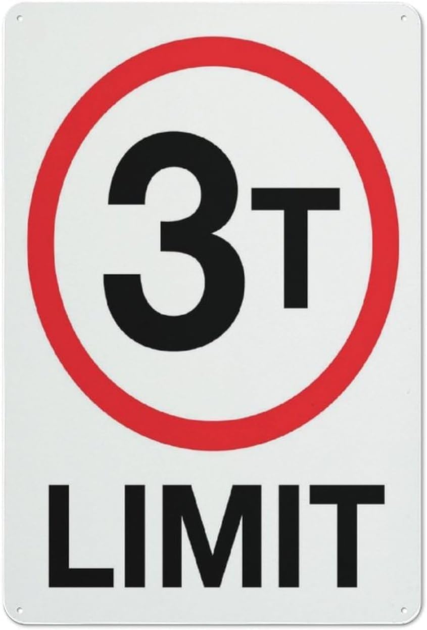 3 Tonne Limit Safe Rust Free Aluminum Sign - Outdoor Decor with Pre-Drilled Holes for Home Driveway - Weather Resistant, 12x16 In​