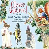 Clever Squirrel and the Great Wedding Contest 978489436X Book Cover