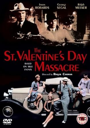 The St Valentine S Day Massacre Dvd Amazon Co Uk George Segal Roger Corman George Segal Dvd Blu Ray The St Valentine S Day Massacre Dvd Amazon Co Uk George Segal Roger Corman George Segal Dvd Blu Ray