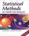 Statistical Methods for Health Care Research: With Online Articles with CDROM