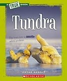 Tundra (A True Book)