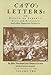 Cato's Letters, Or, Essays on Liberty, Civil and Religious, and Other Important Subjects (Vols. 3 & 4)