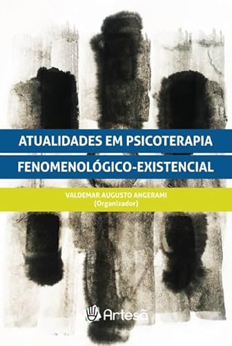 Atualidades em psicoterapia fenomenológico-existencial