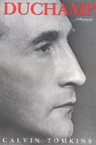 Duchamp: A Biography