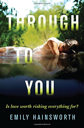 Through To You Hainsworth Emily Amazon Co Uk Books
