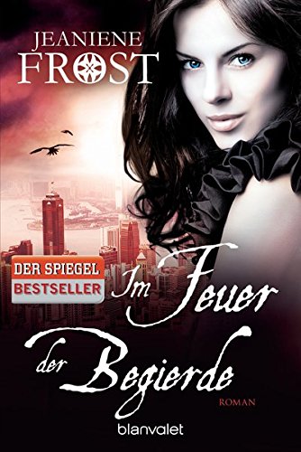 Im Feuer der Begierde: Roman (Die Night Prince Serie, Band 2)