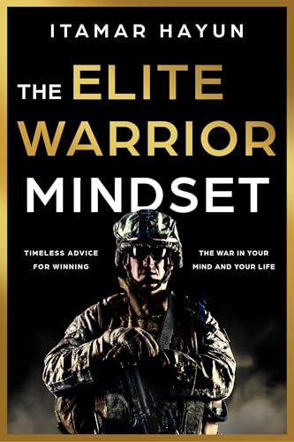 The Elite Warrior Mindset