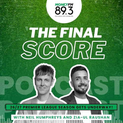 The Final Score: United and Spurs disappoint on MD1, Arsenal off to a flyer | 26/27 English Premier League