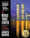 The World Trade Center (Classics of American Architecture)