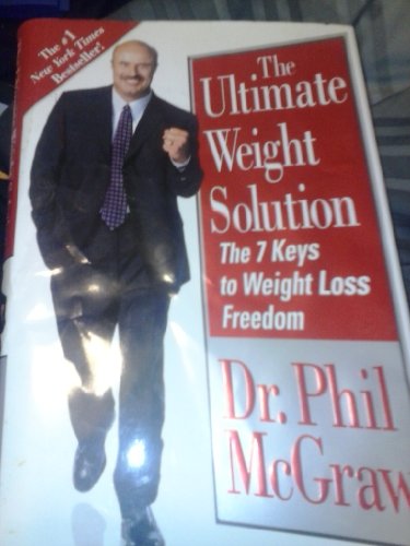 The Ultimate Weight Solution: The 7 Keys to Wei... 1416513183 Book Cover