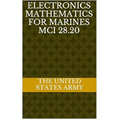 ELECTRONICS MATHEMATICS FOR MARINES MCI 28.20