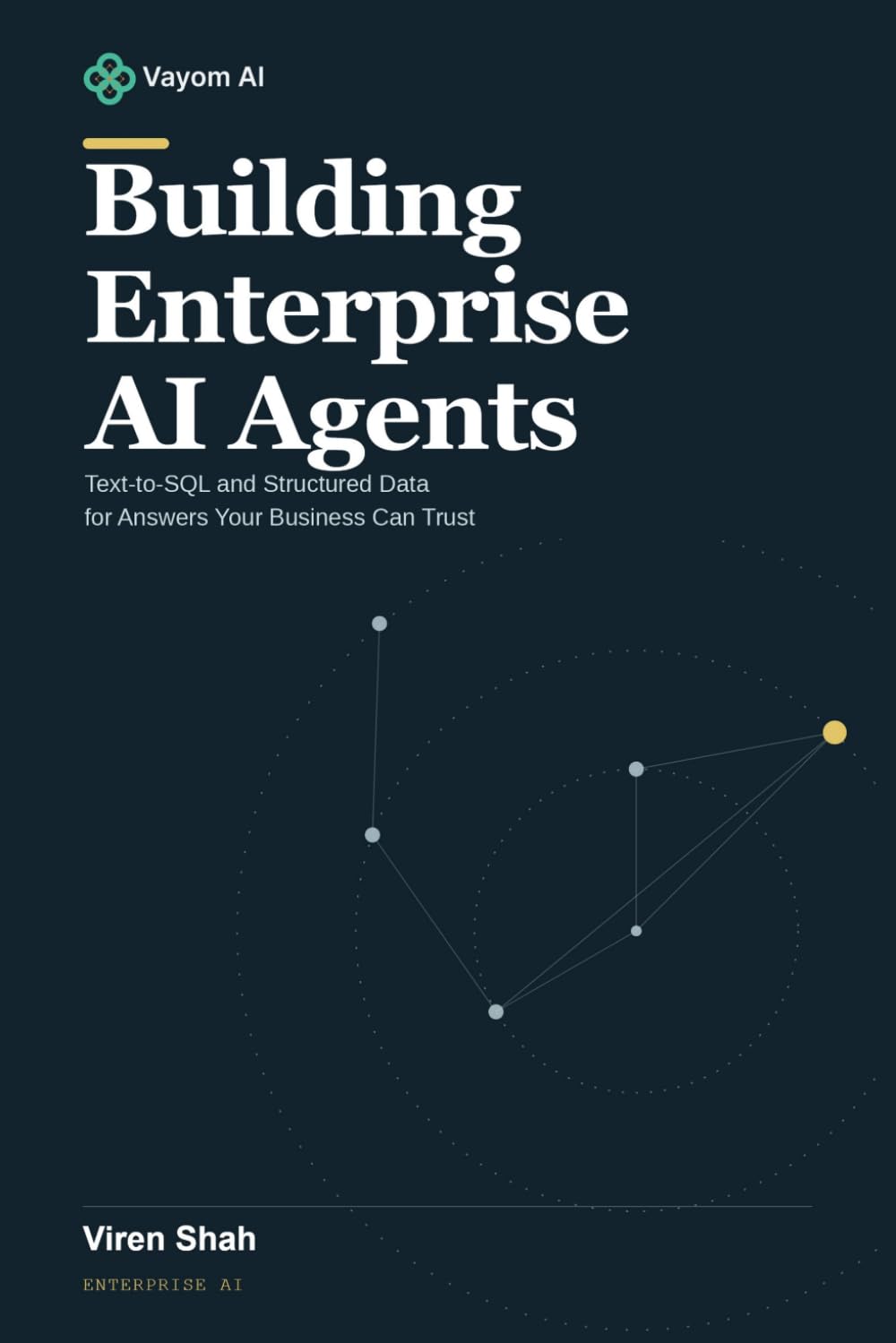Building Enterprise AI Agents: Text-to-SQL and Structured Data for Answers Your Business Can Trust