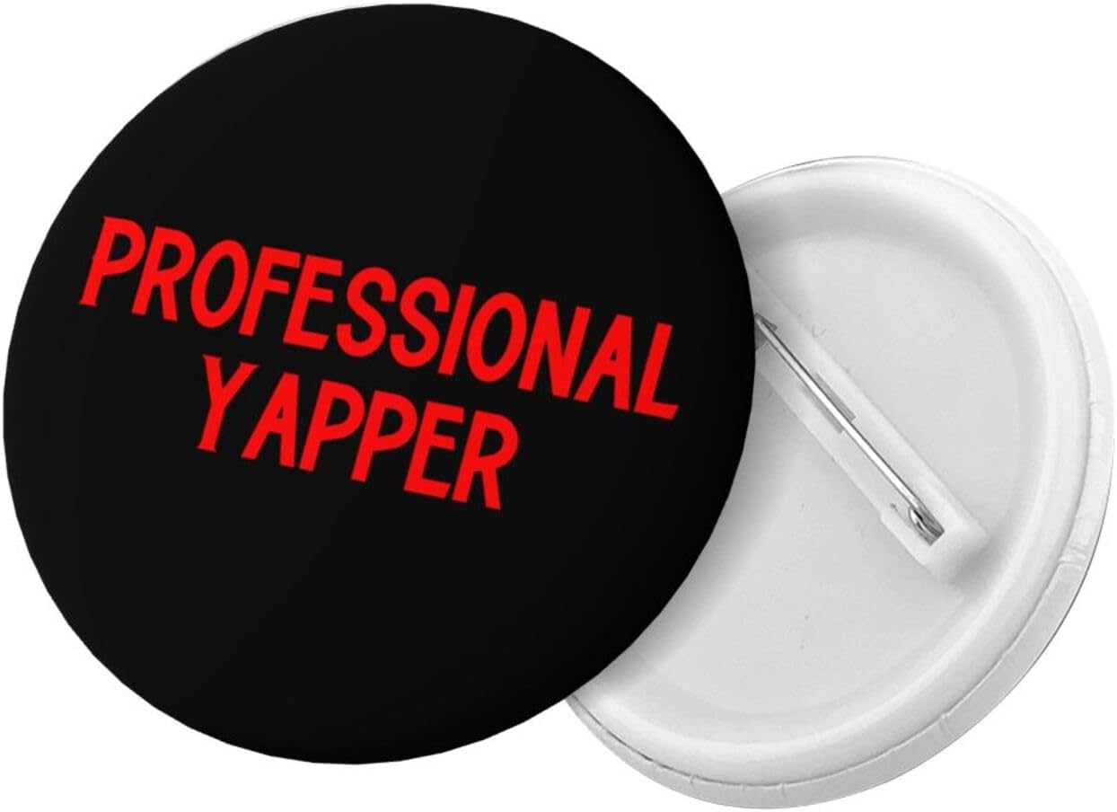 Professional Yapper Pins 1 Pcs Personalized Round Pinback Buttons Decoration Souvenir Gifts For Team Party Competitions, image 3