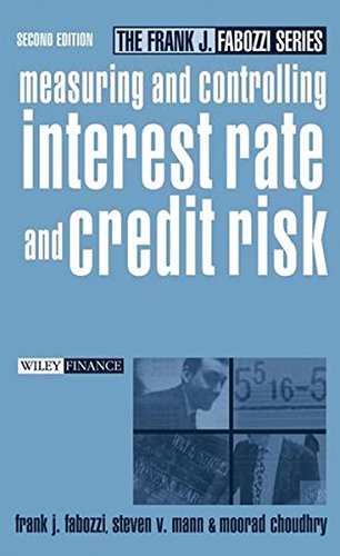 Measuring and Controlling Interest Rate and Credit Risk (Frank J. Fabozzi Series)