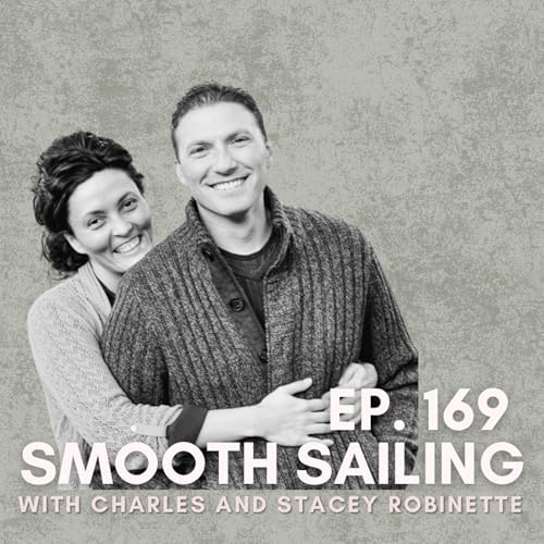 Smooth Sailing with Missionaries Charles and Stacey Robinette