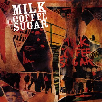 Milk Coffee & Sugar [Audio CD]