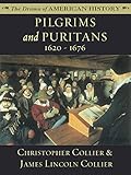 pilgrim collier gelb  Pilgrims and Puritans (The Drama of American History Series) (English Edition)