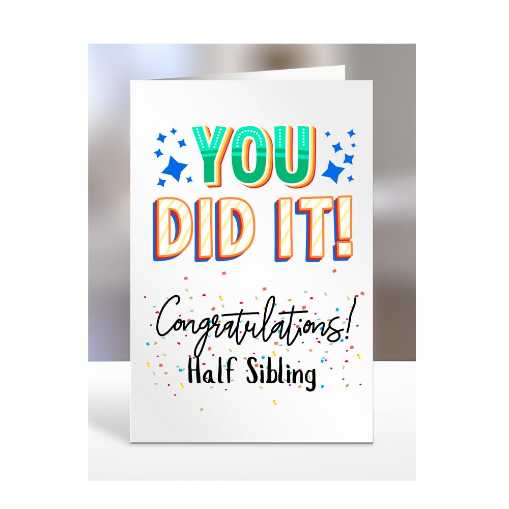 Graduation Card for Half Sibling, gifts for men, women, female, male, him, her, greetings card, presents for christmas, you did it, congratulations, A5-91_115 — image 1