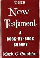 The New Testament;: A book-by-book survey B0007EHG88 Book Cover