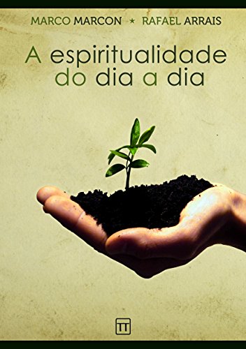 A espiritualidade do dia a dia