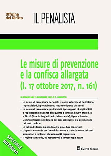 Misure di prevenzione e la confisca allargat