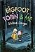 Bigfoot, Tobin & Me [Paperback] [May 04, 2017] Melissa Savage (author)