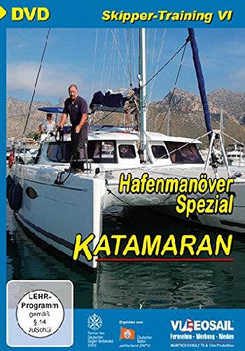 Preisvergleich Produktbild Skipper-Training 6 - Hafenmanöver Spezial: Katamaran