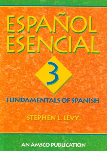 Espanol Esencial: Book 3