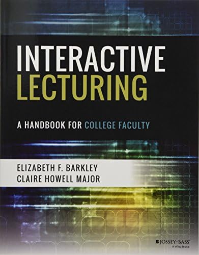 Interactive Lecturing: A Handbook for College Faculty