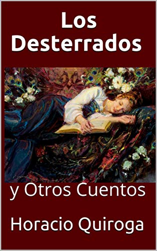 Télécharger Los Desterrados : y Otros Cuentos (Spanish Edition) Livre PDF Gratuit