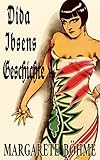  Dida Ibsens Geschichte: Ein Finale zum Tagebuch einer Verlorenen